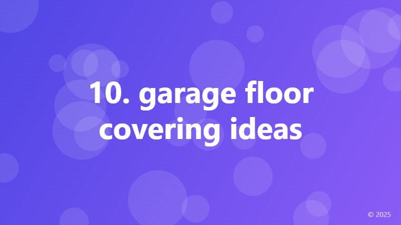 10. garage floor covering ideas