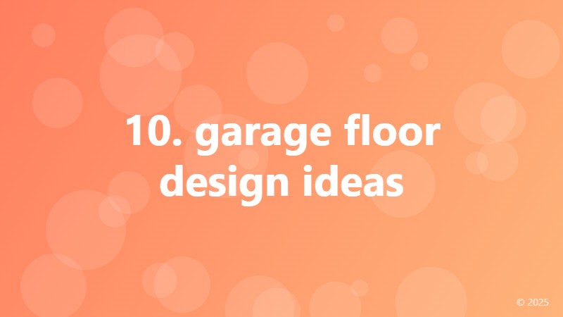 10. garage floor design ideas