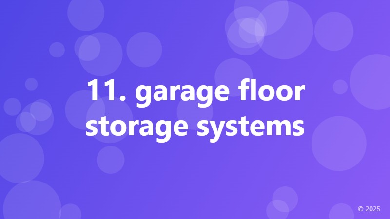 11. garage floor storage systems