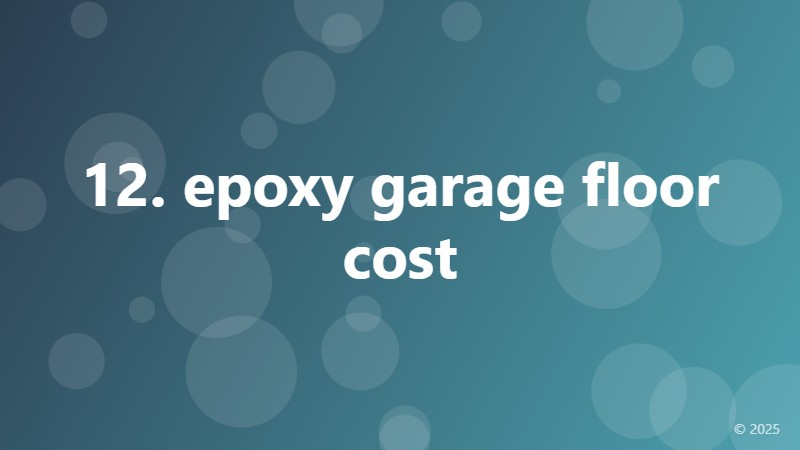 12. epoxy garage floor cost