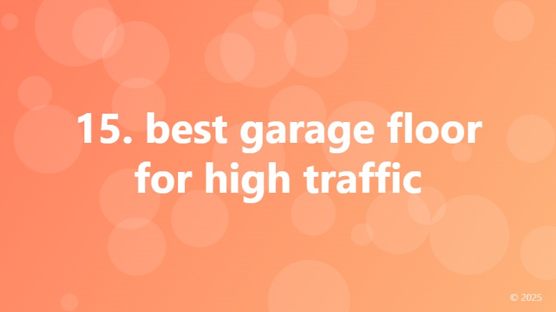 15. best garage floor for high traffic