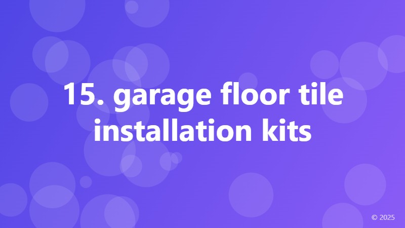 15. garage floor tile installation kits