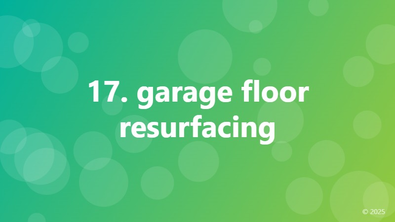 17. garage floor resurfacing