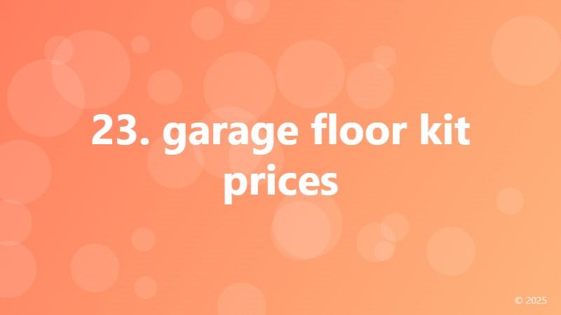 23. garage floor kit prices