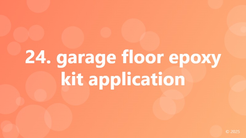 24. garage floor epoxy kit application