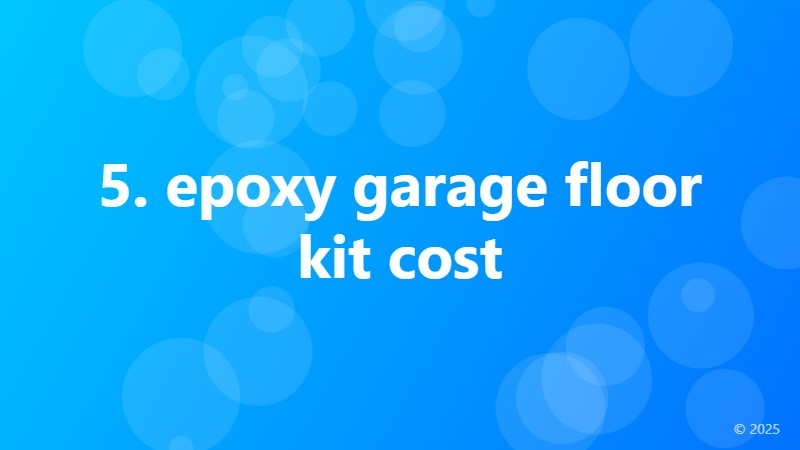5. epoxy garage floor kit cost