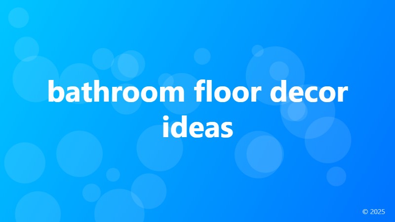 bathroom floor decor ideas