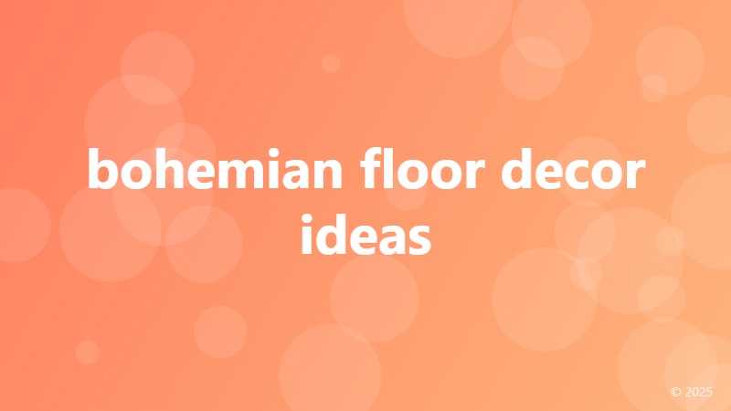 bohemian floor decor ideas