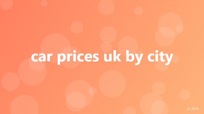 car prices uk by city