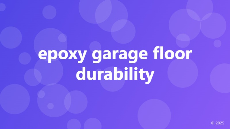 epoxy garage floor durability