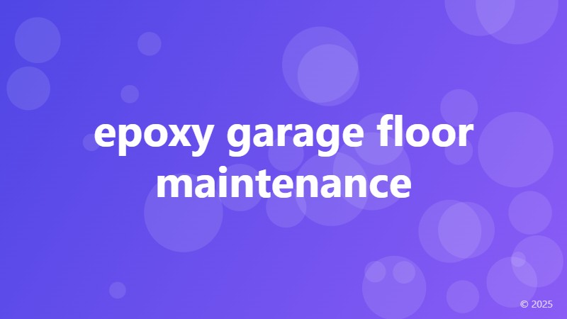 epoxy garage floor maintenance
