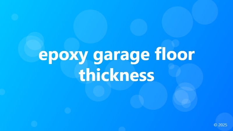 epoxy garage floor thickness
