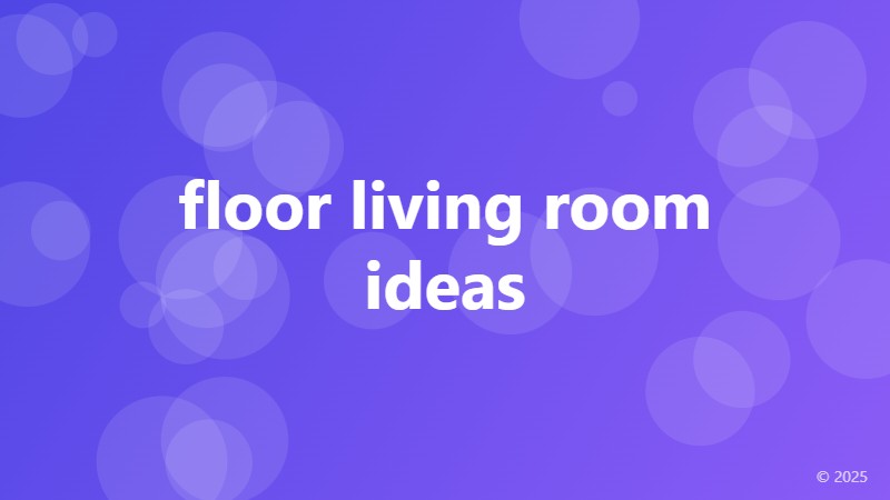 floor living room ideas