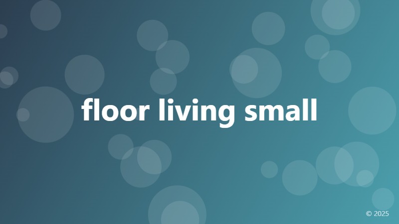 floor living small