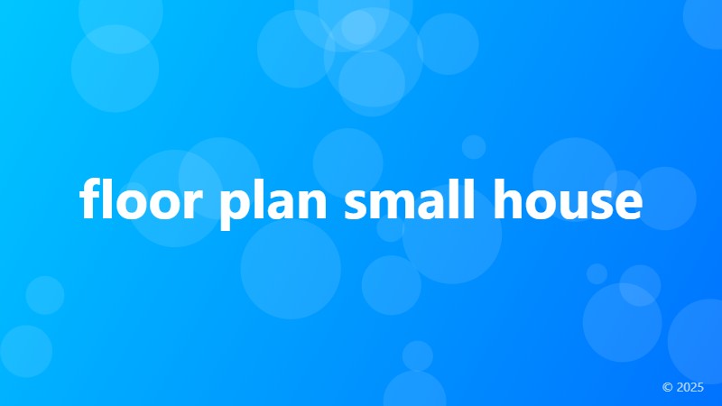 floor plan small house