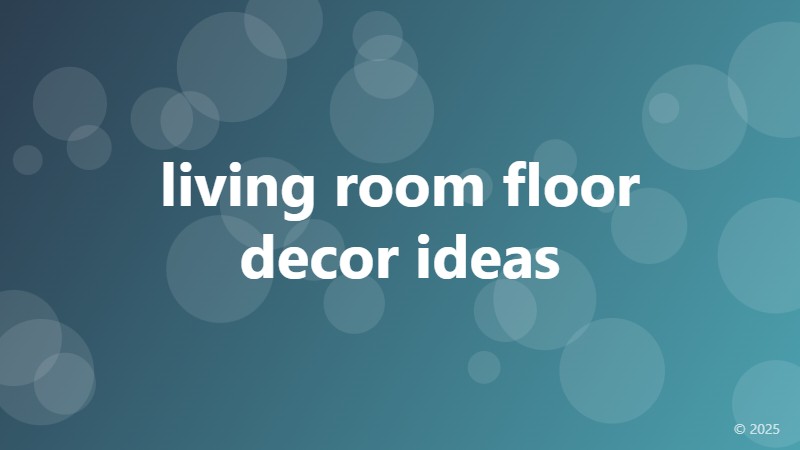 living room floor decor ideas