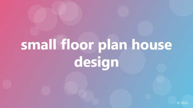 small floor plan house design