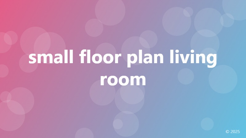 small floor plan living room