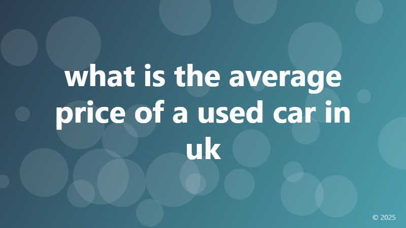 what is the average price of a used car in uk